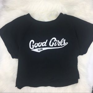 Good Girls Club Forever 21 Cropped Tee